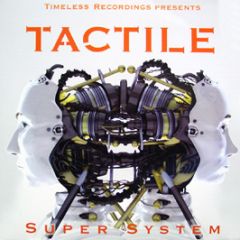 Tactile - Super System Lp - Timeless Rec