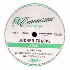 Jochen Trappe - Organic - Connaisseur