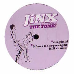 Jinx - The Tonk - Burrito