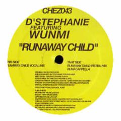 D'Stephanie Feat Wunmi - Runaway Child - Chez