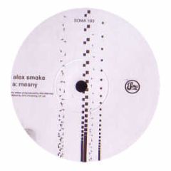 Alex Smoke - Meany - Soma