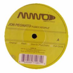 Jon Pegnato - Funky People - Ammo Records