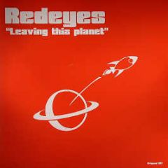 Redeyes - Leaving This Planet - Brigand Music