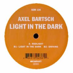 Axel Bartsch - Light In The Dark - Kompakt