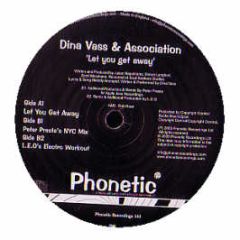 Dina Vass & Association - Let You Get Away - Phonetic
