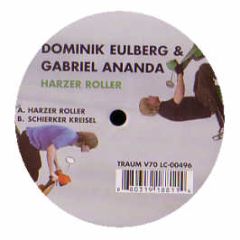 Dominik Eulberg & Gabriel Ananda - Harzer Roller - Traum