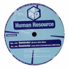 Human Resource - Dominator (2006 Remixes) - Next Generation