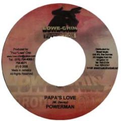 Powerman - Papa's Love - Lowe-Chin Production