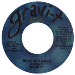Ward 21 - Boys And Girls - Gravi-T Music