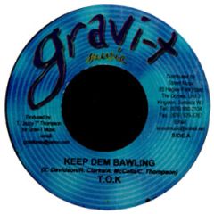 T.O.K. - Keep Dem Brawling - Gravi-T Music