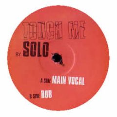 Solo - Touch Me - Touch 1