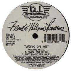 Frankie Hollywood Rodriguez - Work On Me - DJ International