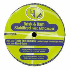 Brisk & Ham / Stabilized - Taste The Rainbow (Remix) - Blatant Beats