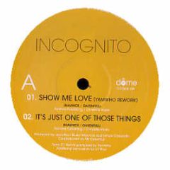 Incognito - Show Me Love (Yamwho Rework) - Dome