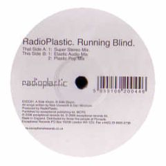 Radioplastic - Running Blind - Exceptional