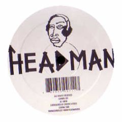 Headman - ROH - Gomma