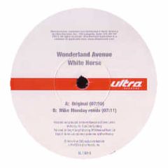 Wonderland Avenue - White Horse - Ultra Records