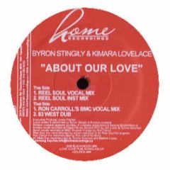 Byron Stingily Feat K Lovelace - About Our Love - Home Recordings