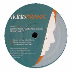 Stacy Kidd - Dreams EP - Hudd Traxx