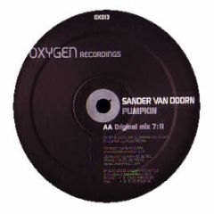 Sander Van Doorn - Pumpkin - Oxygen