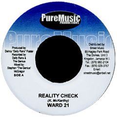Ward 21 - Reality Check - Pure Music Productions