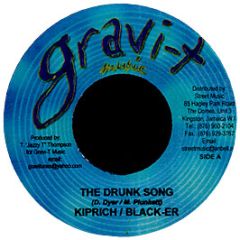 Kiprich & Black-Er - The Drunk Song - Gravi-T Music