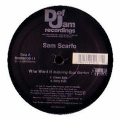 Sam Scarfo Feat Buju Banton - Who Want It - Def Jam