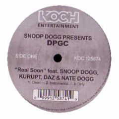 Snoop Dogg Presents - Real Soon / Remember Me - Koch Records