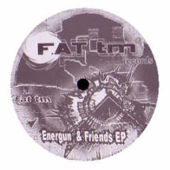 Energun & Friends - Bitch / The Guns Powers / Connection - F.A.T. Tm Records 2.5