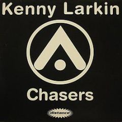Kenny Larkin / Sean Deason - Chasers / The Sh*T - Distance