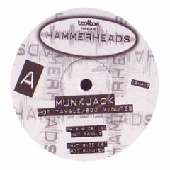 Munkjack - Hot Tamale - Hammerheads