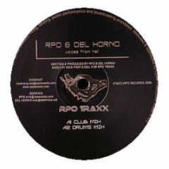 Rpo & Del Horno - Voices From Hell / Destination - Rpo Traxx