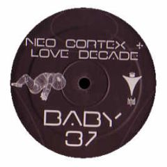 Love Decade / Neo Cortex - So Real / Elements (Styles & Breeze Mixes) - Raver Baby