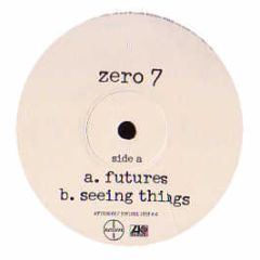Zero 7 - Futures / Seeing Things - Atlantic