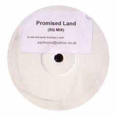 SQ - Promised Land - SQ