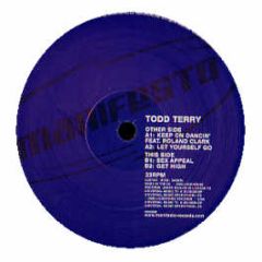 Todd Terry Feat. Roland Clark - Keep On Dancin' - Manifesto