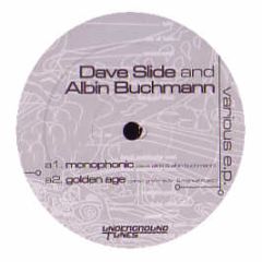 Dave Slide & Albin Buchmann - Monophonic / Golden Age - Underground Tunes 2