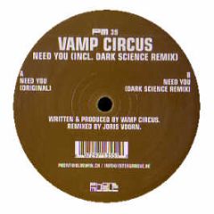 Vamp Circus - Need You - Phont Music