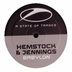 Hemstock & Jennings - Babylon - A State Of Trance