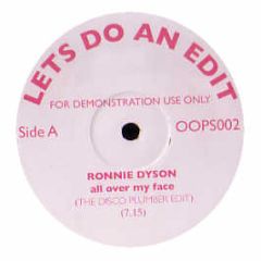 Ronnie Dyson - All Over My Face (2006 Edit) - Lets Do An Edit 2