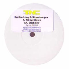 Robbie Long & Stormtrooper - Stick Em - Thin 'N' Crispy