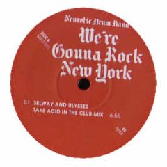 Neurotic Drum Band - Were Gonna Rock New York - Plant Music Inc