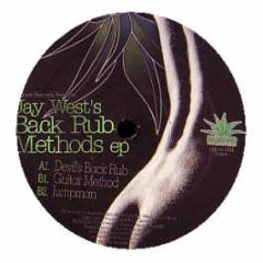 Jay West - Back Rub Methods EP - Agave