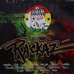 Down Sound Records Presents - Rackaz - Down Sound Records