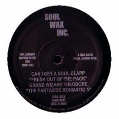 Grand Wizard Theodore - Can I Get A Soul Clapp - Soul Wax Inc