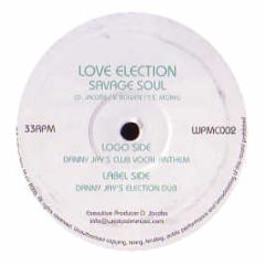 Savage Soul - Love Election - West Palm Music