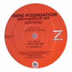 Fibre Foundation - Weekend - Z Records