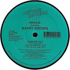 Kathy Brown - Turn Me Out - Cutting