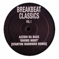 Azzido Da Bass - Dooms Night (Stanton Warriors Rmx) - Breakbeat Classics 1