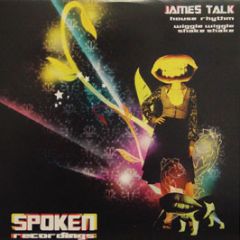 James Talk - House Rhythm - Spoken Records 